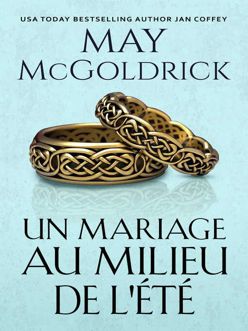 Title details for Un Mariage au Milieu de L'Été by May McGoldrick - Available